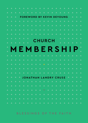 Church Membership - Cruse, Jonathan Landry