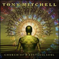 Church of a Restless Soul - Tony Mitchell
