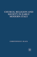 Church, Religion and Society in Early Modern Italy