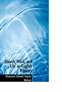 Church Work and Life in English Minsters - Edward Charles Walcott, MacKenzie