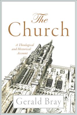 Church - Bray, Gerald (Preface by)