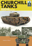 Churchill Tanks: British Army, North-West Europe 1944-45