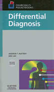 Churchill's Pocketbook of Differential Diagnosis: Book and CD ROM - Raftery, Andrew T, and Lim, Eric Ks, MB, Chb, MD, Msc