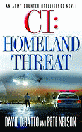 CI: Homeland Threat - Debatto, David, and Nelson, Pete