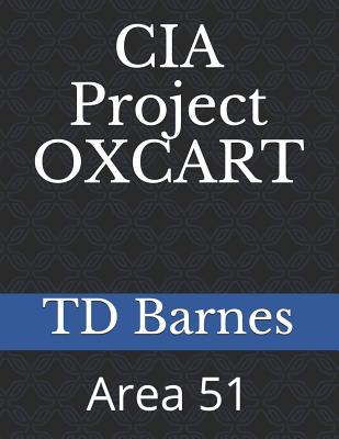 CIA Project OXCART: Area 51 - Barnes, Td