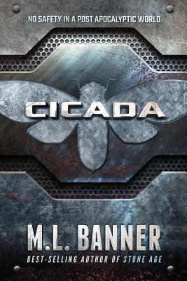 Cicada: A Stone Age World Novel - Banner, M L