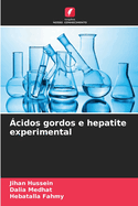 ?cidos gordos e hepatite experimental