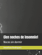 Cien noches de insomnio1: Noces sin dormir