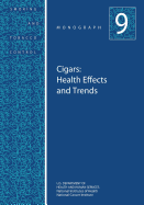 Cigars: Health Effects and Trends: Smoking and Tobacco Control Monograph No. 9