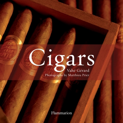 Cigars: Volume 1 : The World's Finest Cigars / Volume 2 : The Art of Cigars - Grard, Vah