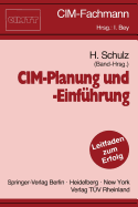 CIM-Planung Und -Einfuhrung: Ein Leitfaden Fur Die Praxis