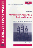 CIMA Exam Practice Kit Management Accounting Business Strategy Paper P6