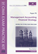 CIMA Exam Practice Kit Management Accounting Financial Strategy Paper P9