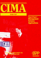 CIMA Study Text: Management Science Applications - Chartered Institute of Management Accountants