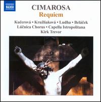 Cimarosa: Requiem - Adriana Kucerov (soprano); Gustv Belcek (bass); Ludovit Ludha (tenor); Marianna Gazdkov (organ);...