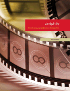 Cin?phile: French Language and Culture Through Film