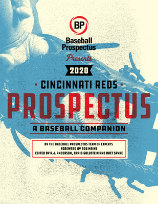 Cincinnati Reds 2020: A Baseball Companion - Baseball Prospectus