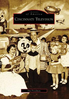 Cincinnati Television - Friedman, Jim