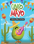Cinco de Mayo Coloring Book for Kids: Sombreros for Everybody