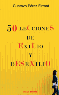 Cincuenta lecciones de exilio y desexilio