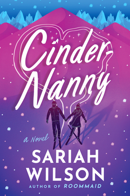 Cinder-Nanny - Wilson, Sariah