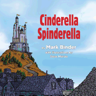 Cinderella Spinderella: Monsoon Edition