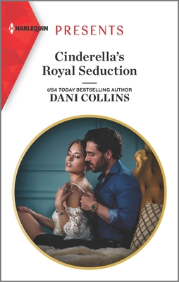 Cinderella's Royal Seduction - Collins, Dani