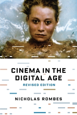Cinema in the Digital Age - Rombes, Nicholas