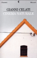 Cinema Naturale (Ne "I Narratori") - Celati, Gianni