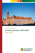 Cinema polon?s: 1947-2015