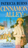 Cinnamon Alley - Burns, Richard, Dr.