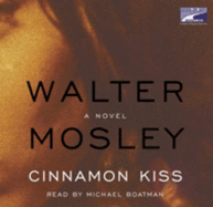 Cinnamon Kiss: An Easy Rawlins Mystery