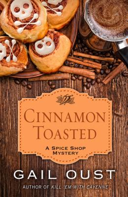 Cinnamon Toasted - Oust, Gail