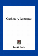 Cipher: A Romance