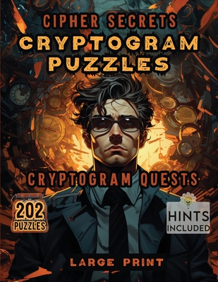 Cipher Secrets Cryptogram Puzzles: Cryptogram Quests - Publishing LLC, Sureshot Books