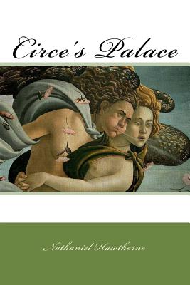 Circe's Palace - Botticelli, Sandro (Photographer), and Hawthorne, Nathaniel