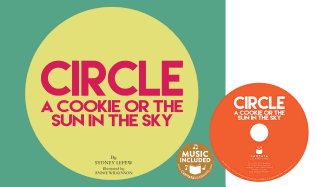 Circle: A Cookie or the Sun in the Sky
