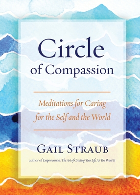 Circle of Compassion - Straub, Gail
