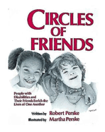 Circles of Friends: People with Disabilities and Their Friends Enrich the Lives