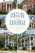 Circling the Savannah:: Cultural Landmarks of the Central Savannah River Area