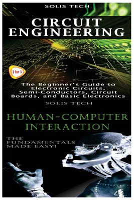 Circuit Engineering & Human-Computer Interaction - Tech, Solis