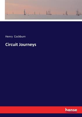 Circuit Journeys - Cockburn, Henry