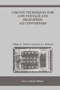 Circuit Techniques for Low-Voltage and High-Speed A/D Converters