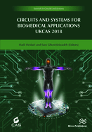 Circuits and Systems for Biomedical Applications: UKCAS 218