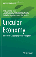 Circular Economy: Impact on Carbon and Water Footprint
