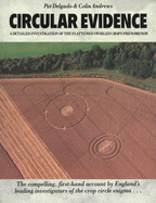 Circular Evidence: A Detailed Investigation of the Flattened Swirled Crops Phenomenon