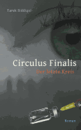 Circulus Finalis - Der Letzte Kreis