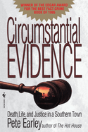Circumstantial Evidence: Circumstantial Evidence: Death, Life, and Justice in a Southern Town
