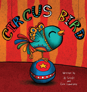 Circus Bird