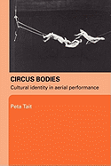 Circus Bodies: Cultural Identity in Aerial Performance